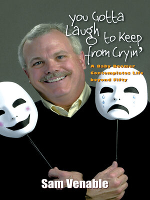 cover image of You Gotta Laugh to Keep From Cryin'